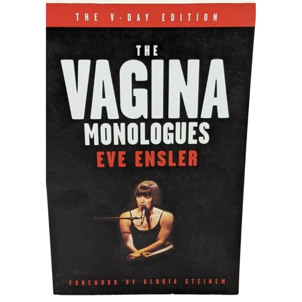 The V-Day Edition "The Vagina Monologues" By Eve Ensler Paperback Book